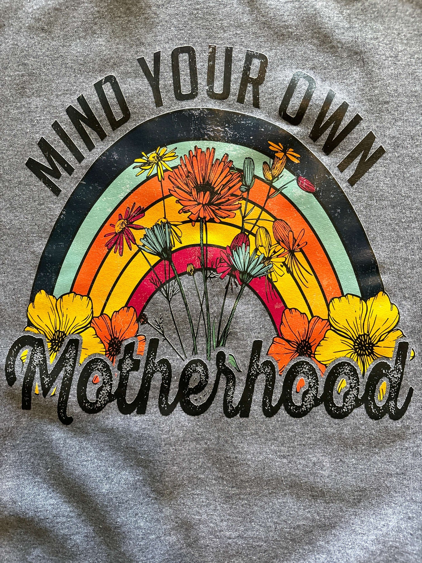 MindYour Motherhood Crew Neck Sweatshirt staytruedesignco